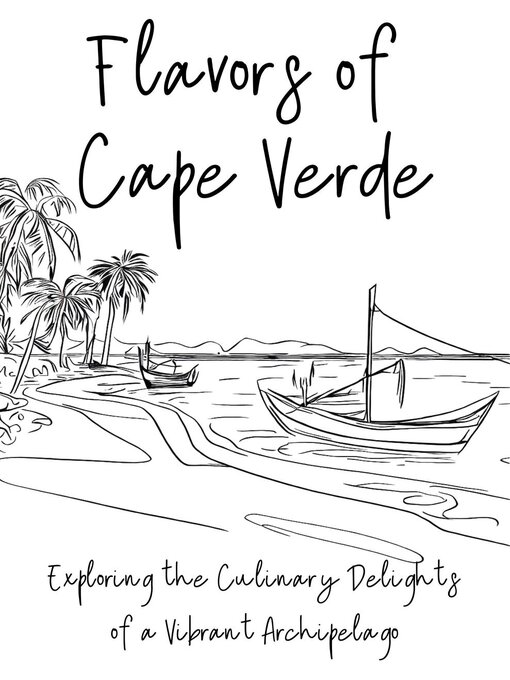Title details for Flavours of Cape Verde by Clock Street Books - Available